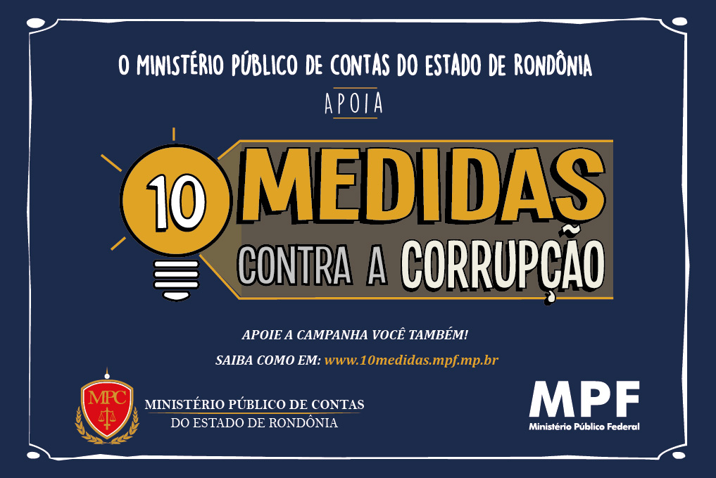 MPF lança em Porto Velho a campanha 10 Medidas Contra a Corrupção