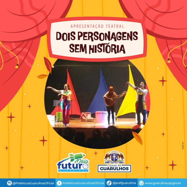 CEUs de Guarulhos recebem espetáculo do projeto Vivência nas Escolas