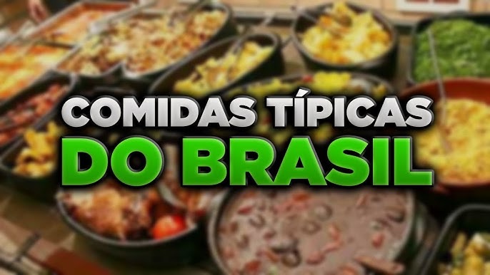 Aprenda 100 comidas típicas do Brasil para experimentar e arrasar